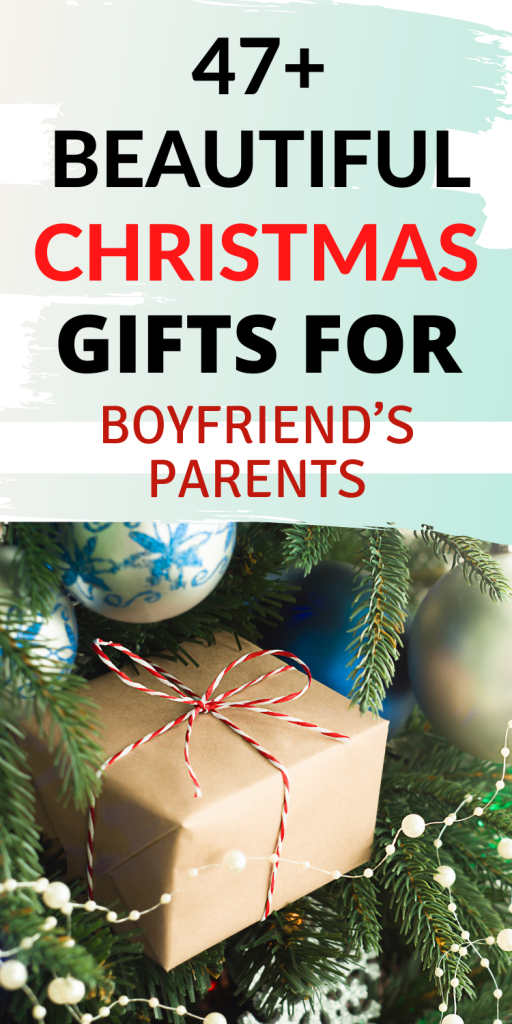 47+ BEAUTIFUL CHRISTMAS GIFTS FOR BOYFRIEND'S PARENTS